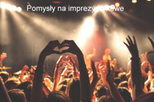 Pomysły na imprezy firmowe
