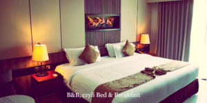 B&B, czyli Bed & Breakfast