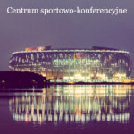 Centrum sportowo-konferencyjne